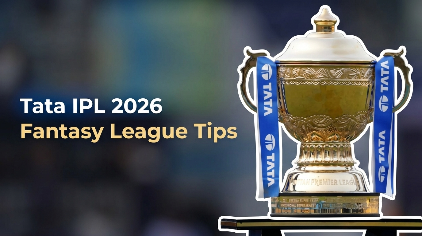 Tata IPL 2026 Fantasy League Tips