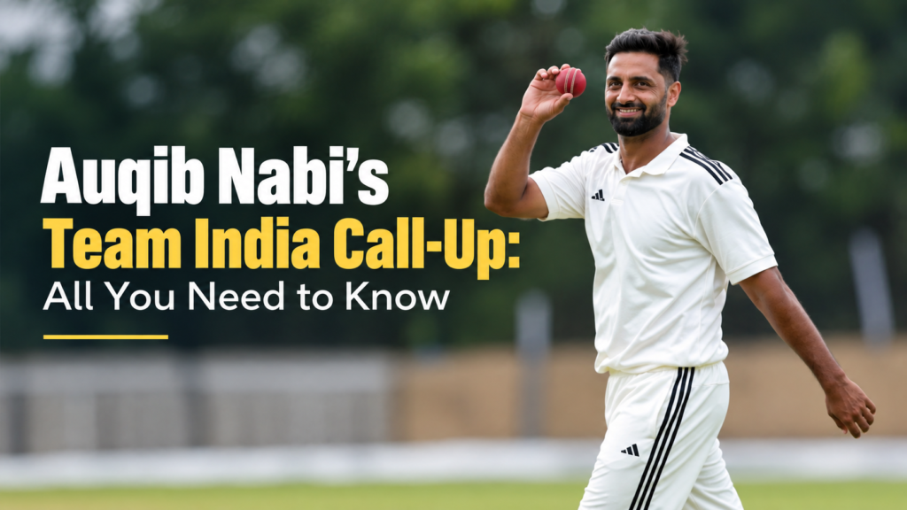 A proud moment as Auqib Nabi earns his place in India's